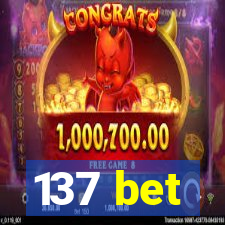 137 bet